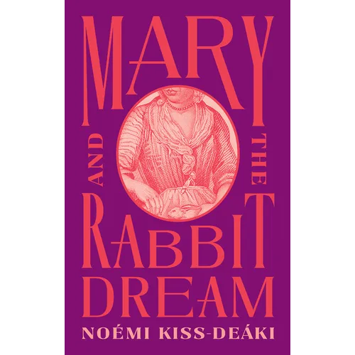 Mary and the Rabbit Dream