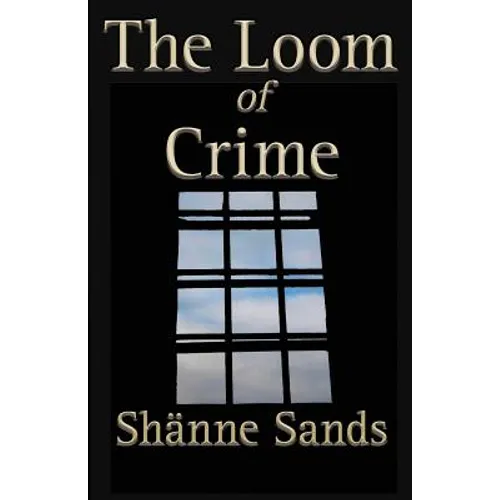 The Loom of Crime