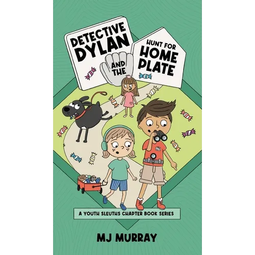 Detective Dylan and the Hunt for Home Plate