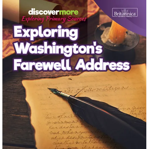Exploring Washington's Farewell Address