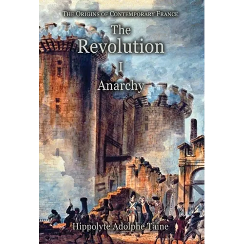 The Revolution - I: Anarchy
