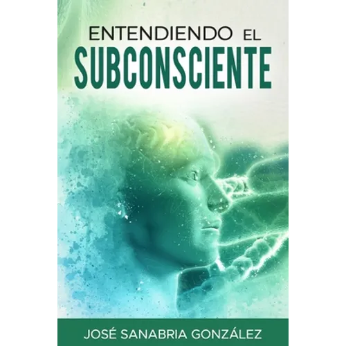 Entendiendo el Subconsciente