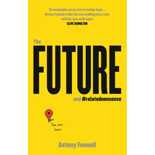 Future and Related Nonsense