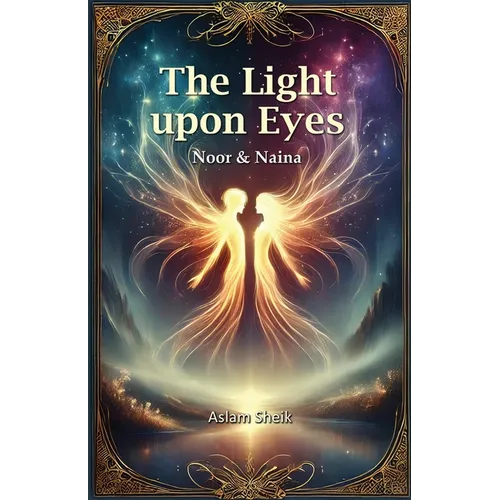 The Light Upon Eyes