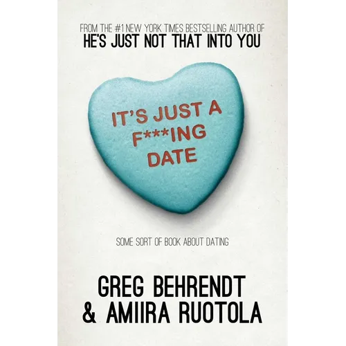 It's Just a F***ing Date