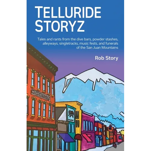 Telluride Storyz