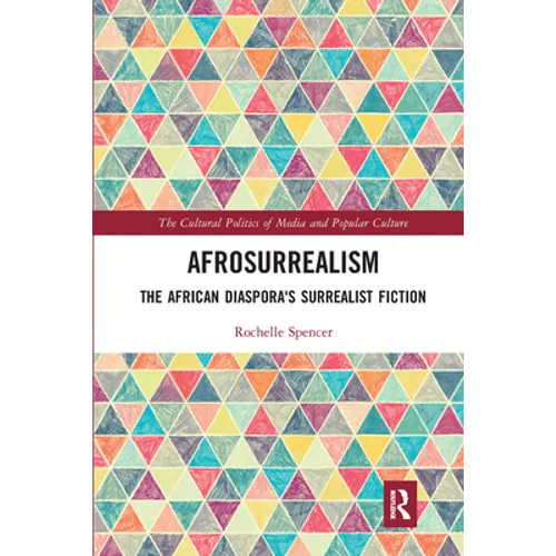 AfroSurrealism: The African Diaspora's Surrealist Fiction