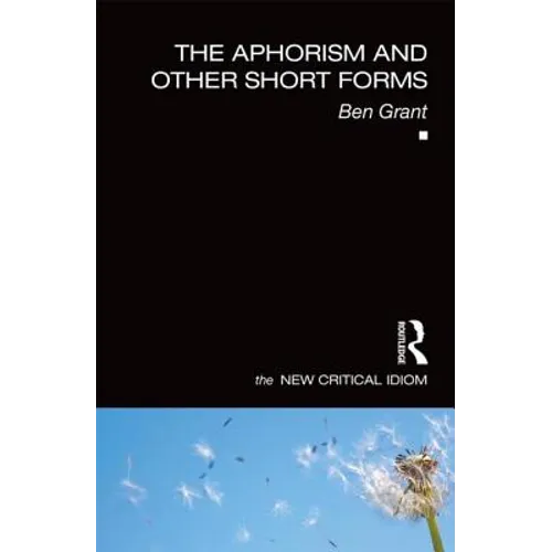 The Aphorism and Other Short Forms - Paperback