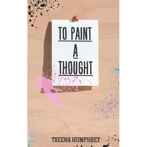 To Paint A Thought