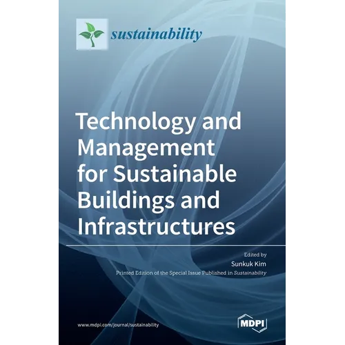 Technology and Management for Sustainable Buildings and Infrastructures