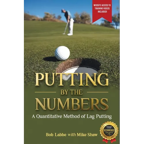 Putting by the Numbers: A Quantitative Method of Lag Putting
