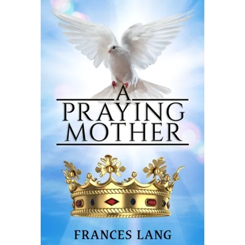 A Praying Mother