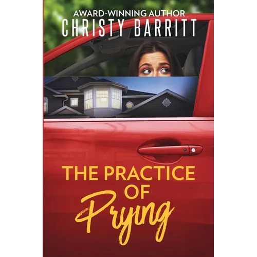 The Practice of Prying