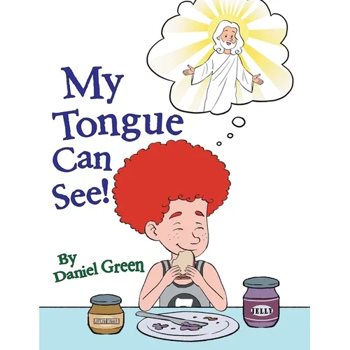 My Tongue Can See!: Venture Together with Daring Danny and Dash in "My Tongue Can See"