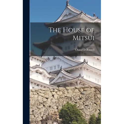 The House of Mitsui