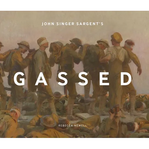 John Singer Sargent's Gassed