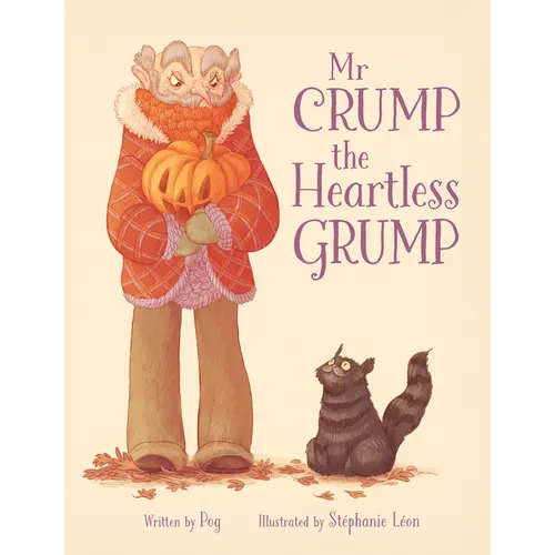 MR Crump, the Heartless Grump