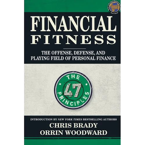 Financial Fitness: The Offense, Defense, and Playing Field of Personal Finance