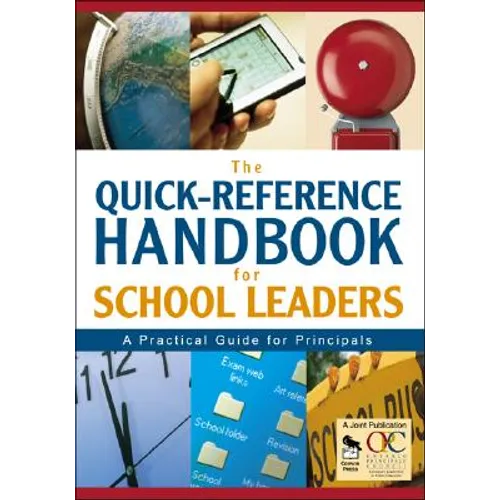 The Quick-Reference Handbook for School Leaders: A Practical Guide for Principals