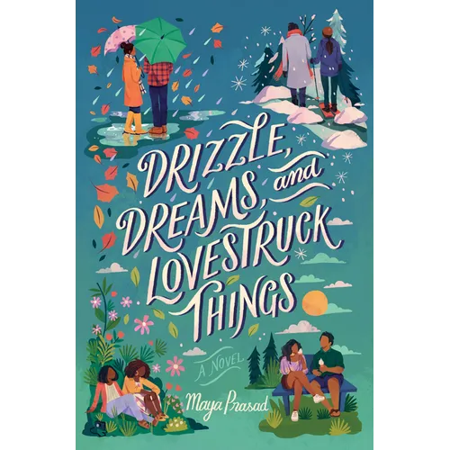 Drizzle, Dreams, and Lovestruck Things