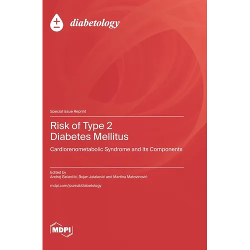 Risk of Type 2 Diabetes Mellitus: Cardiorenometabolic Syndrome and Its Components