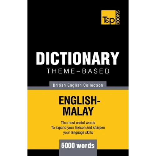 Theme-based dictionary British English-Malay - 5000 words