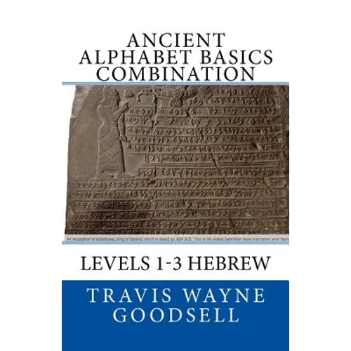 Ancient Alphabet Basics Combination: Levels 1-3 Hebrew