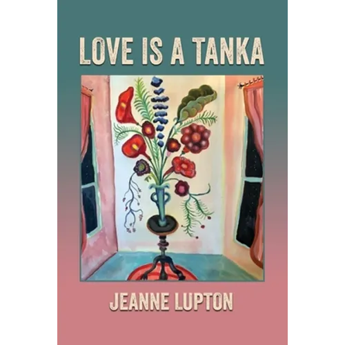 Love Is a Tanka