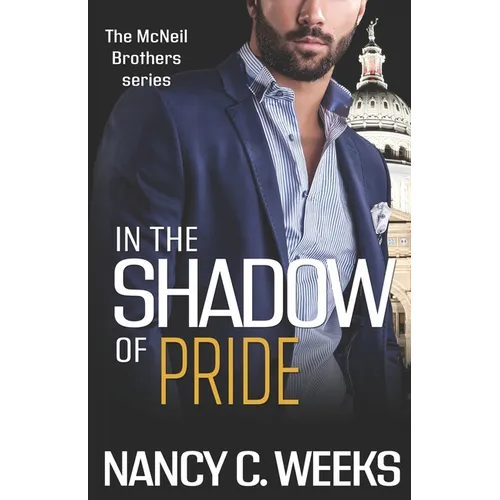 In the Shadow of Pride Book 4: Gripping Romance Suspense