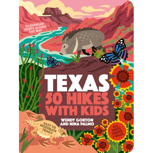 50 Hikes with Kids Texas