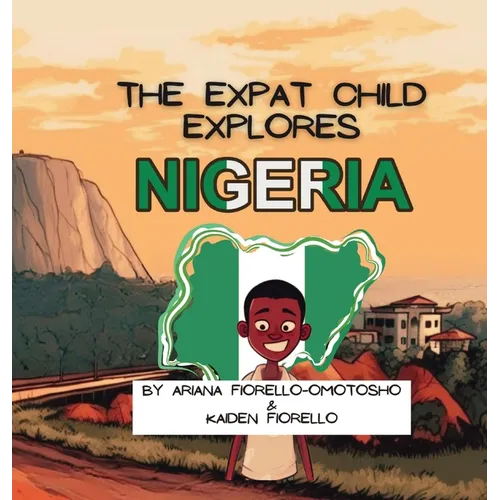 The Expat Child Explores Nigeria