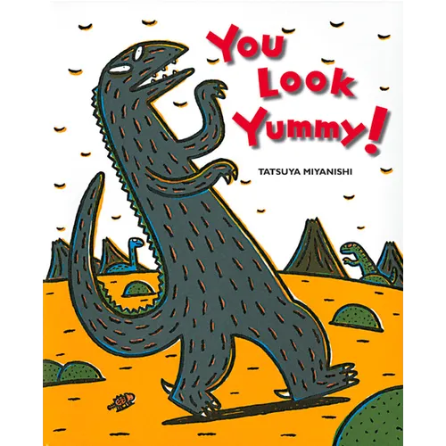 You Look Yummy!