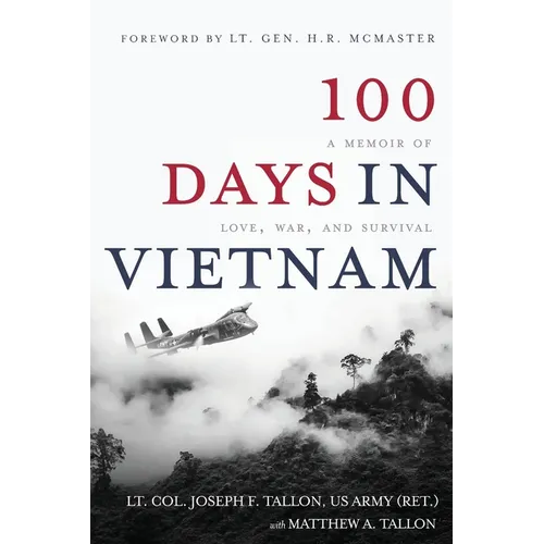 100 Days in Vietnam: A Memoir of Love, War, and Survival