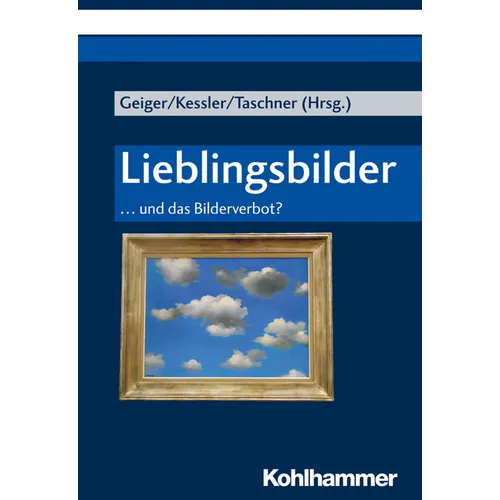 Lieblingsbilder: ... Und Das Bilderverbot?