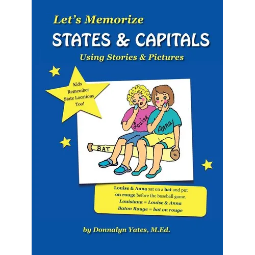 Let's Memorize States & Capitals Using Pictures & Stories