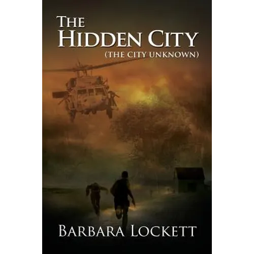 The Hidden City (the City Unknown)