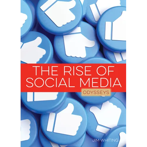 The Rise of Social Media