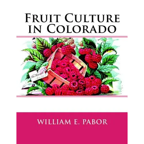 Fruit Culture in Colorado