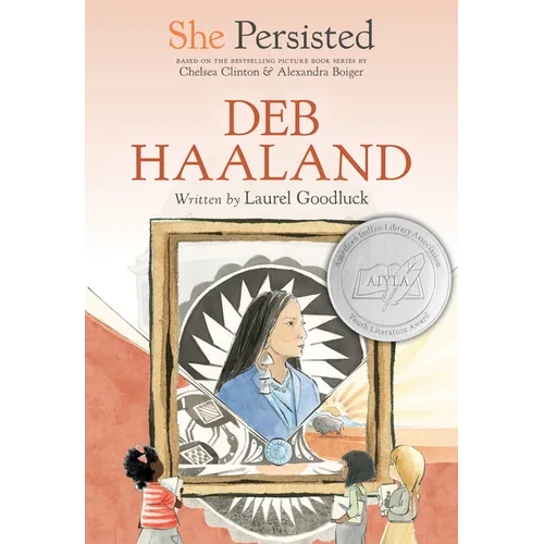 She Persisted: Deb Haaland