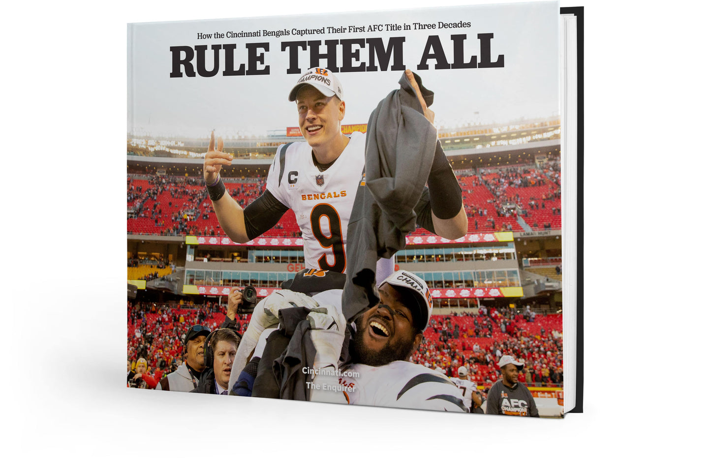 Rule Them All: How the Cincinnati Bengals Captured Their First AFC Title in Three Decades Book