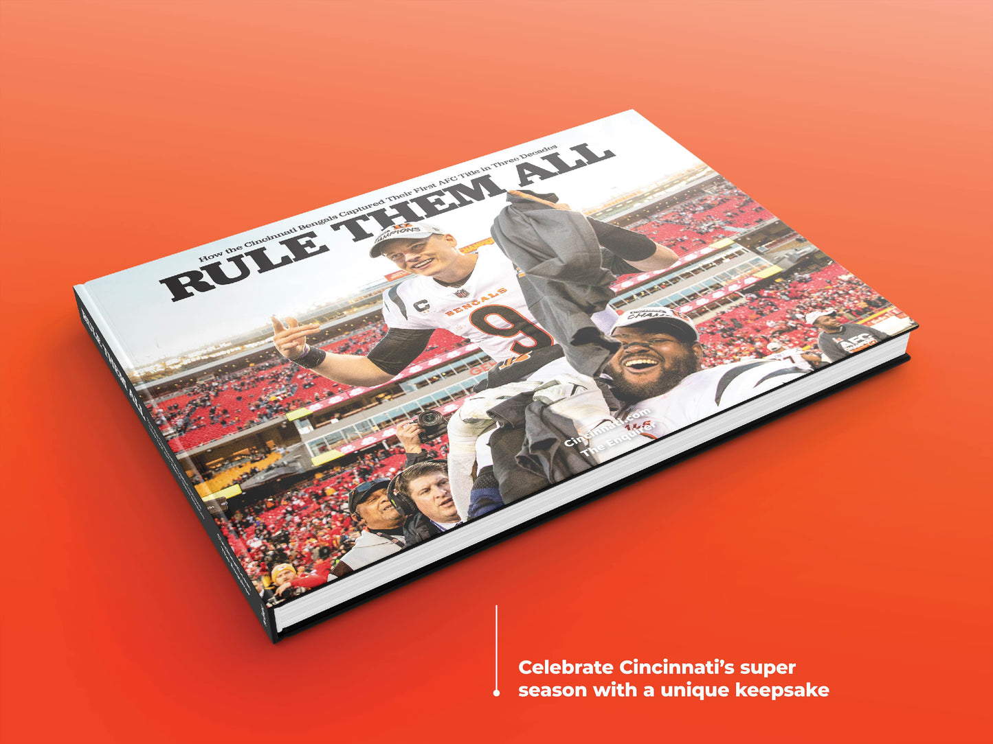 Rule Them All: How the Cincinnati Bengals Captured Their First AFC Title in Three Decades Book