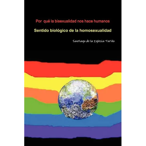 Por qué la bisexualidad nos hace humanos
