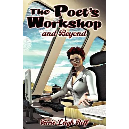 The Poet's Workshop-And Beyond