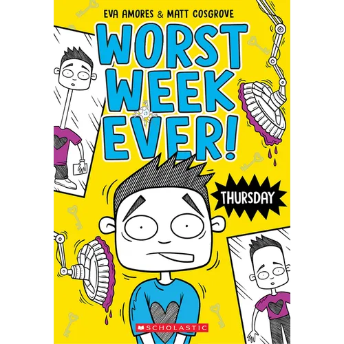 Thursday (Worst Week Ever #4)