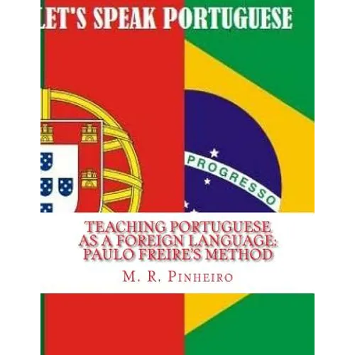 Teaching Portuguese as a Foreign Language: Paulo Freire's Method