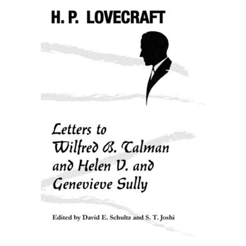Letters to Wilfred B. Talman and Helen V. and Genevieve Sully