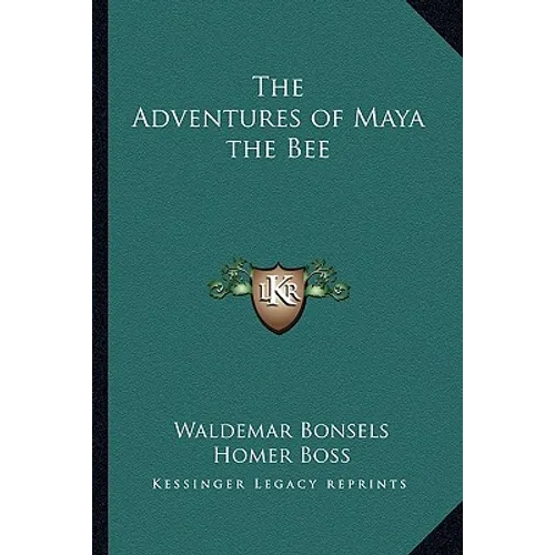 The Adventures of Maya the Bee