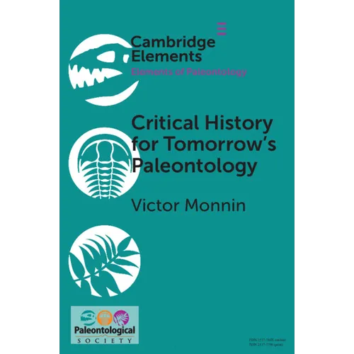 Critical History for Tomorrow's Paleontology