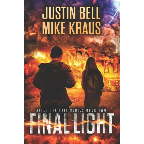 Final Light - After the Fall Book 2: (A Thrilling Post-Apocalyptic Series)