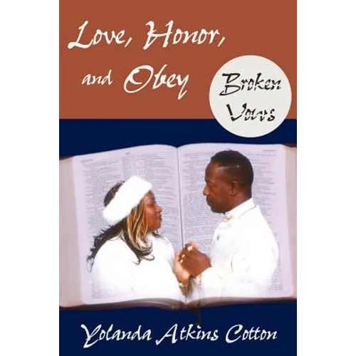 Love, Honor, and Obey: Broken Vows